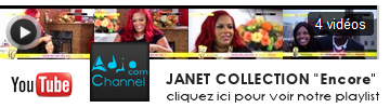 Playlist YouTube Gamme "Encore" de chez JANET COLLECTION